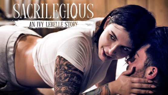 [Pure Taboo] Ivy Lebelle – Sacrilegious: An Ivy Lebelle Story