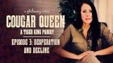 GirlSway – Cougar Queen: A Tiger King Parody – Episode 3 – Desperation And Decline – Reagan Foxx, Whitney Wright, Kira Noir, Gianna Dior